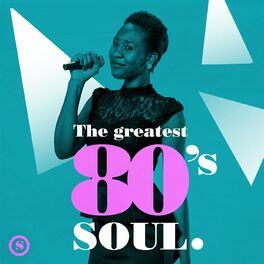 Album cover of The Greatest 80's Soul