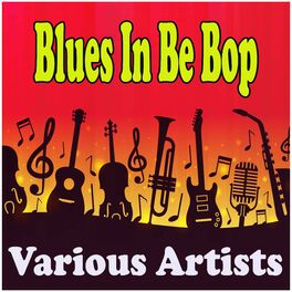 Album cover of Blues In Be Bop