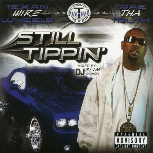 Still Tippin' (Screwed & Chopped) 