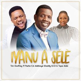 Album cover of Iyanu a Sele (feat. Pastor E.A Adeboye & Tope Alabi)