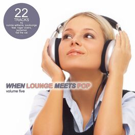Album cover of When Lounge Meets Pop Vol. 5