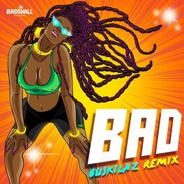 Album cover of Bad (Buskilaz Remix)