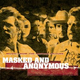 Album cover of Masked And Anonymous Music From The Motion Picture