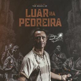 Album cover of Luar na Pedreira (Ao Vivo no Tom Brasil - SP) (Ao Vivo)