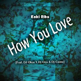 Album cover of How You Love