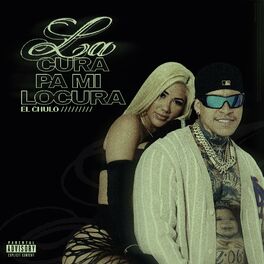 Album cover of La Cura Pa Mi Locura