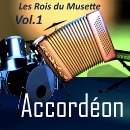 Album cover of Les rois du musette, Vol. 1