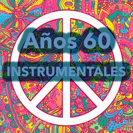 Album cover of Años 60 ¡Instrumentales!