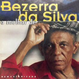 Album cover of O Melhor De Bezerra Da Silva