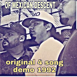 Album cover of Of Mexican Descent (Demo 1992)