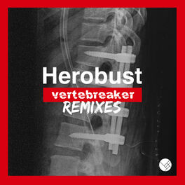 Album cover of Vertebreaker (Remixes)