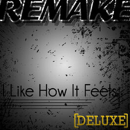 Album cover of I Like How It Feels (Enrique Iglesias feat. Pitbull & The WAV.s Remake) - Deluxe Single