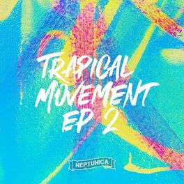 Album cover of Trapical Movement EP 2