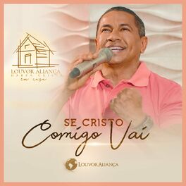 Album cover of Se Cristo Comigo Vai (Harpa Cristã Em Casa)