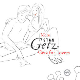 Album cover of More Stan Getz For Lovers