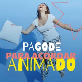 Album cover of Pagode Para Acordar Animado