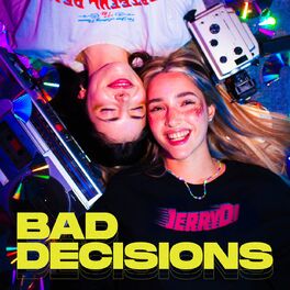 Album cover of BAD DECISIONS