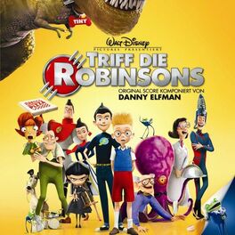 Album cover of Meet The Robinsons (Triff Die Robinsons) Original Soundtrack (German Version)
