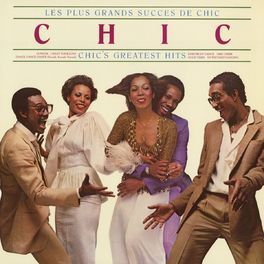 Album cover of Les Plus Grands Success De Chic - Chic's Greatest Hits