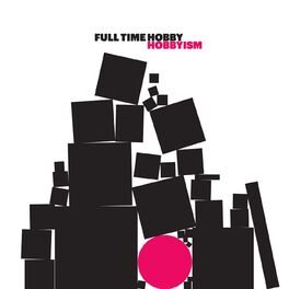 Album cover of Hobbyism (Bonus Track Version)