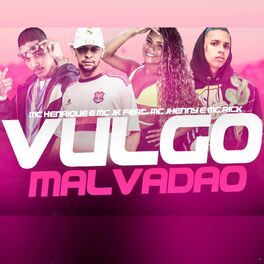 Album cover of Vulgo Malvadão (Brega Funk)