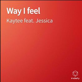 Album cover of Way I feel