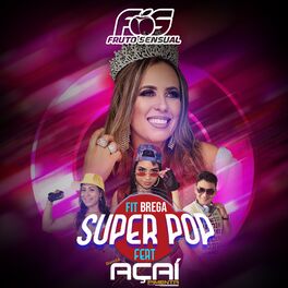Album cover of Fit Brega Super Pop