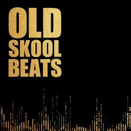 Album cover of Old Skool Beats