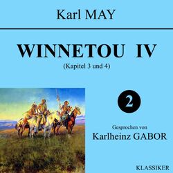 Winnetou IV (Kapitel 3 und 4)