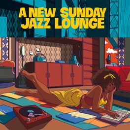 Album cover of A New Sunday Jazz Lounge