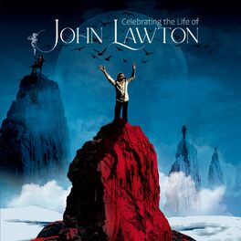 Album cover of Celebrating The Life Of John Lawton