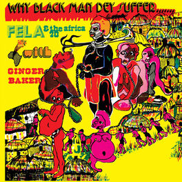 Album cover of Why Black Man Dey Suffer