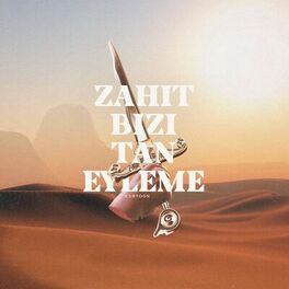 Album cover of Zahit Bizi Tan Eyleme