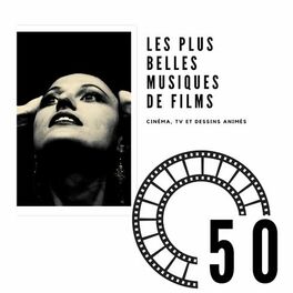 Album cover of Les plus belles musiques de films (Cinéma, TV et dessins animés)