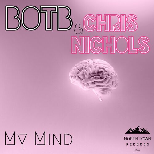 BOTB & Chris Nichols - My Mind (2023) MP3