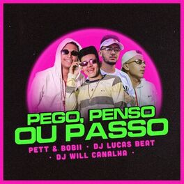 Album cover of Pego, Penso ou Passo