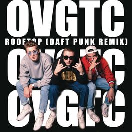 Album cover of OVGTC ROOFTOP (Daft Punk remix)