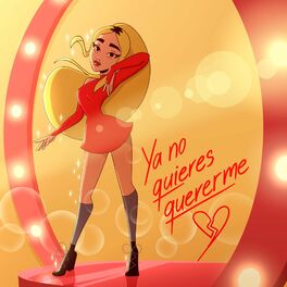 Album cover of Ya No Quieres Quererme