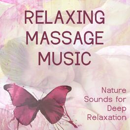 Album cover of Relaxing Massage Music – Nature Sounds for Deep Relaxation
