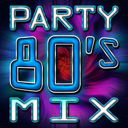 Album cover of 80's Party Mix