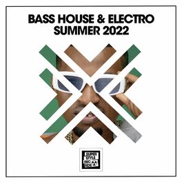 Album cover of Bass House & Electro Summer 2022