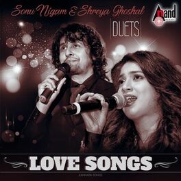 Album cover of Duet Love Songs - Sonu Nigam & Shreya Ghoshal Hits