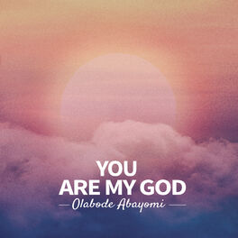 Album cover of You Are My God