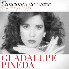 Album cover of Canciones De Amor De Guadalupe Pineda