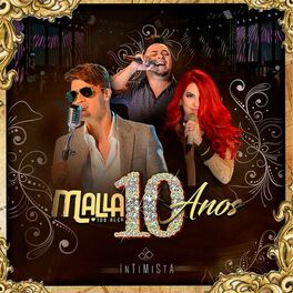 Album cover of Malla 10 Anos: Intimista