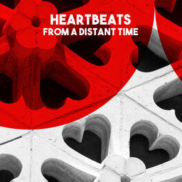 Album cover of Heartbeats - From a Distant Time