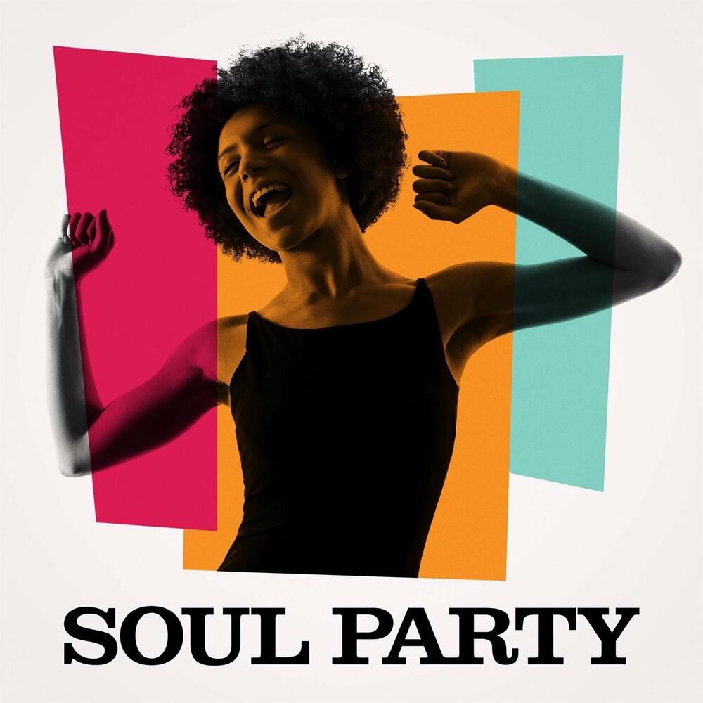 Soul party. Life and Soul of the Party. Type Soul partial res.