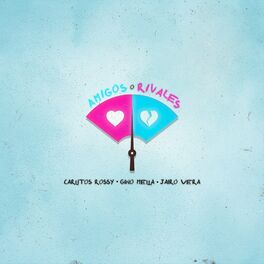 Album cover of Amigos o Rivales