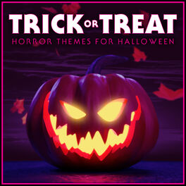 Album cover of Trick or Treat - Horror Themes for Halloween 2018