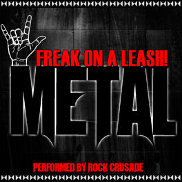 Album cover of Freak On a Leash! Metal